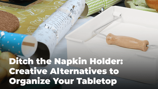 Ditch the Napkin Holder: Creative Alternatives to Organize Your Tabletop