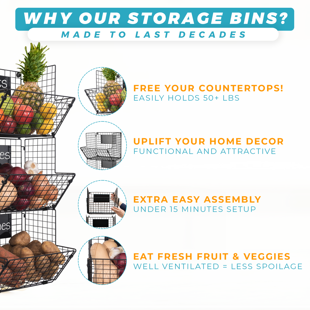 Why Our Storage Bins? Listed product features which is made to last decades