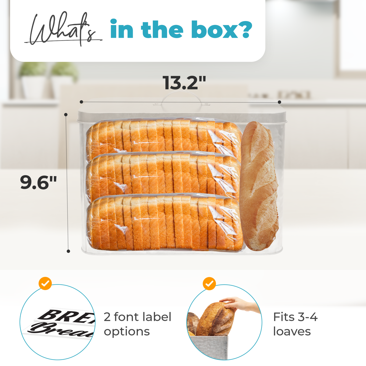 13.2 x 7.4 x 9.6 inch bread box with 2 font label options included fits 3-4 loaves